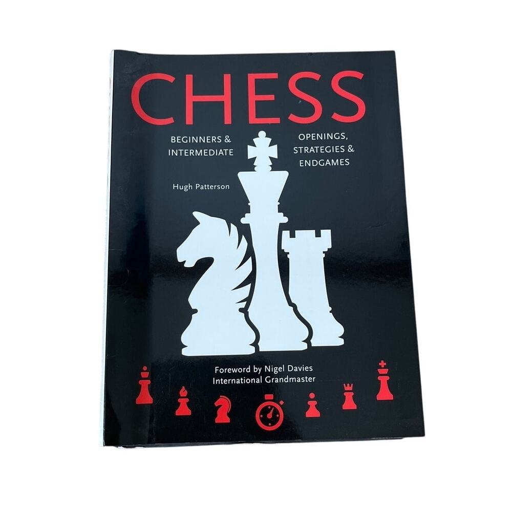 Chess Beginner & Intermediate Opening Strategies & Endgames Hugh Patterson Book